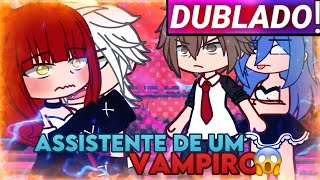 || Assistente De Um Vampiro || Mini-Filme Gacha Life [Dublado]