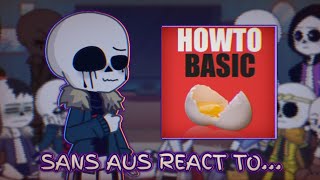 [FULL] Sans aus react to How to Basic