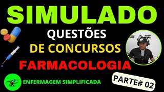 📚💎 Simulado de questões sobre farmacologia - Questões comentadas área da enfermagem # parte 02