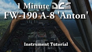 1 Minute DCS - FW190 A-8 'Anton' - Instrument Tutorial