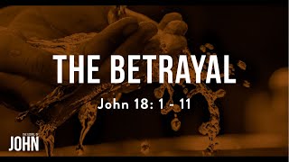 The Betrayal: John's Gospel - 15th January 2023 - Christ Central - #church #portsmouth