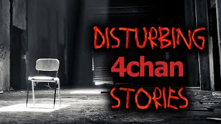 6 Traumatizing 4chan Stories | Scary Compilation