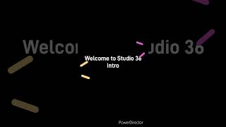 Studio 36 intro