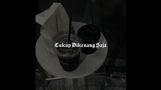 begitu sulit lupakan kamu - (cukup dikenang saja) | duet cover