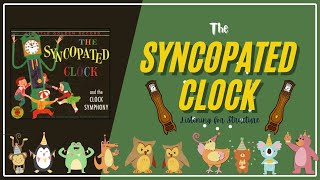 The Syncopated Clock / Listening map for Rondo Form/ Elementary Music