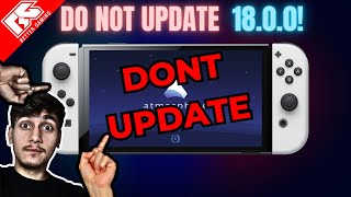 18.0.0 Is Out! Don't UPDATE Your Switch Michael Is On Vacation! [2024]