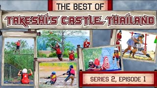 The best of Takeshi's castle series 2 episode 1 | Thailand | HD