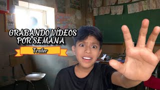 Grabando vídeos por una semana tráiler