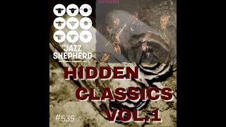 #535 Hidden Classics...  Curtis Fuller and his fellow JAzz Messengers dip their toes in to gospel?