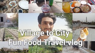 Village toCity-Fun -Food-Travel vlog