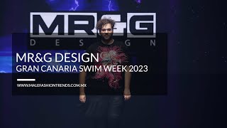 MR&G DESIGN en la Gran Canaria Swim Week by Moda Cálida 2023