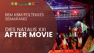 AFTER MOVIE DIES NATALIS XXI POLTEKKES SEMARANG 2022