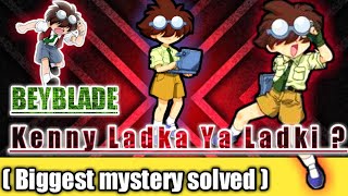 Beyblade | Kenny Girl or Boy | Biggest Mystery Solved | Beyblade original series.[ EXPLAIN IN HINDI]