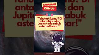 Tahukah kamu, asteroid terbesar di tata surya? #astronomi #faktaluarangkasa #asteroid