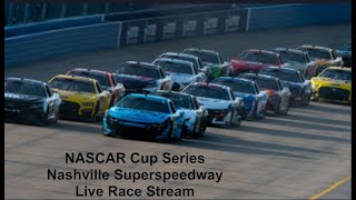 NASCAR Cup Series Ally 400 at Nashville Superspeedway Live Commentary