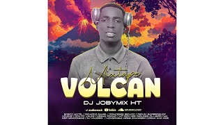 MIXTAPE VOLCAN 2k24 - DJ JOBYMIX