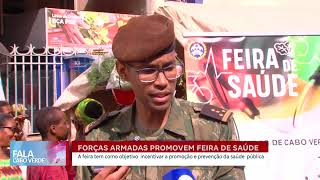 Forças Armadas promovem feira de saúde | Fala Cabo Verde