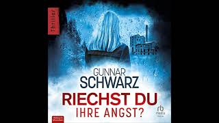 Gunnar Schwarz - Rubens & Wittmann 03 - Riechst du ihre Angst |  Krimis Thriller Hörbuch