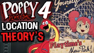 What Will The Chapter 4 Location be? - [Poppy Playtime Theory]