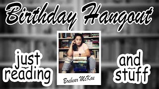 Read and Work Sesh | Birthday Edition