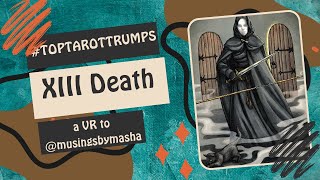 Death Card, a #toptarottrumps VR to @musingsbymascha