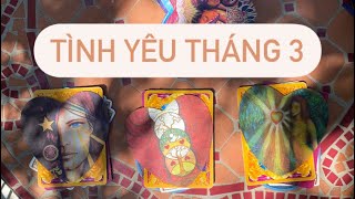 Dự đoán tình yêu trong tháng 3