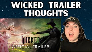 Wicked Trailer Thoughts