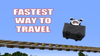 fastest way to travel in minecraft