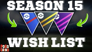 New Move Update WISH LIST For Season 15 Pokemon GO Battle League