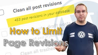 Why and How to Limit Page Revisions in WordPress