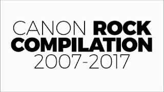 The Best Canon Rock 2007 2017