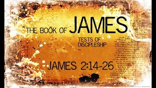 James 2:14-26 with Rob and Sylvia Chassner