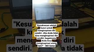 Kesuksesan adalah kunci inspirasi #motivasisukses