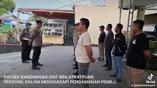 KAPOLSEK KANDANGAN GIAT BINLATKATPUAN KEPADA PERSONIL TENTANG PENGAMANAN PEMILU