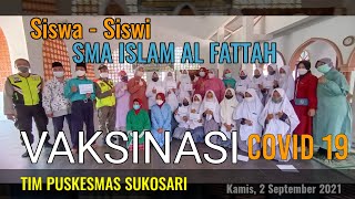 STOP HOAX !!! Vaksin Sehat,Siswa Sehat, Indonesia Kuat. #SMA ISLAM AL FATTAH #PUSKESMASSUKOSARI