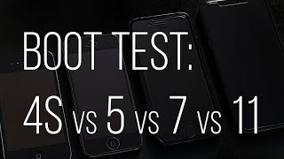 iPhone 4s vs. 5 vs. 7 vs. 11 – Boot Speed Test