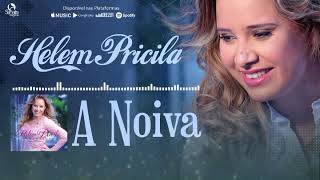 HELEM PRICILA -  A  NOIVA