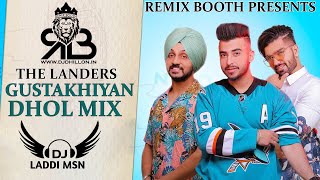 Gustakhiyan Dhol Mix The Landers Ft.Dj Laddi MSN