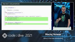 QEmu in-the-loop development – Maciej Nowak – code::dive 2021