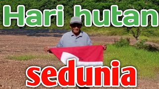 Memperingati Hari Hutan Sedunia Tahun 2023.