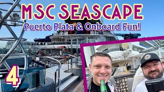 MSC Seascape: Puerto Plata, poolside lounging, & late night shenanigans! | PART 4, September 2023