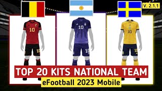 TOP 20 BEST KITS NATIONAL TEAM 😱🔥 IN EFOOTBALL 2023 MOBILE