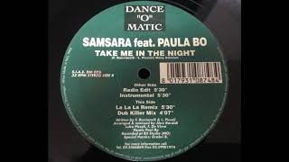 Samsara feat. Paula Bo - Take Me In The Night