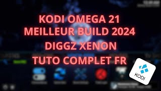 Kodi Omega 21 Meilleur Build 2024 | Tuto Complet Fr 📺📺