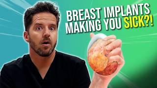 Are Your Implants Making You Sick?! Plastic Surgeon Explains!