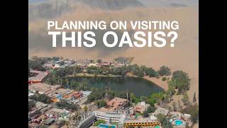 Huacachina Oasis - PeruHop