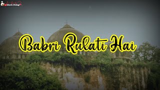 Babri Rulati Hai Beautiful Nazm In The Memories of #babrimasjid #islam #islamicstatus #shorts