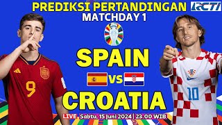 Prediksi Spanyol VS Kroasia Match Day 1 Euro 2024 LIVE RCTI |Statistik Menarik & Prediksi skor