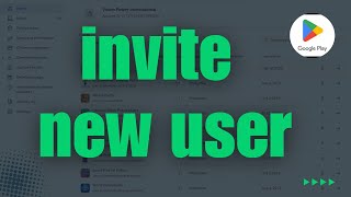 How can I Invite user to google play console | adding developer to console account