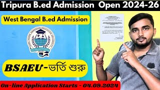 West Bengal Bed Admission 2024||Tripura Bed Admission 2024||Kolkata B.ed admission open 2024